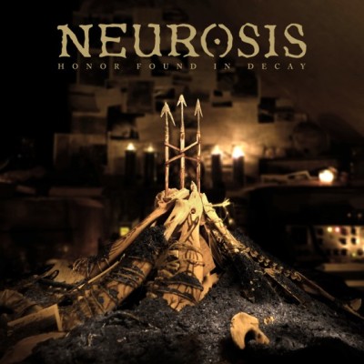 NR085_Neurosis_HonorFoundInDecay_Cover_lowres-e1346102310313